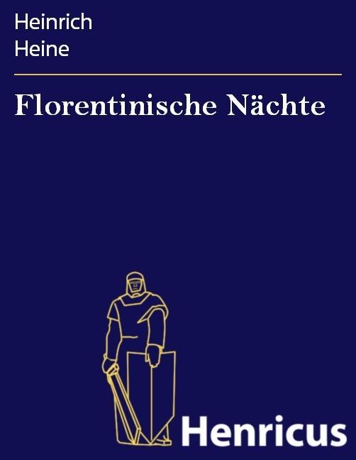 Produktbild: Florentinische Nächte | Heinrich Heine