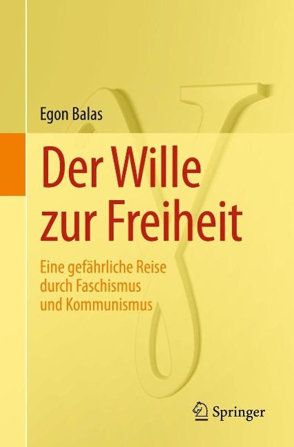 Produktbild: Der Wille zur Freiheit | Egon Balas