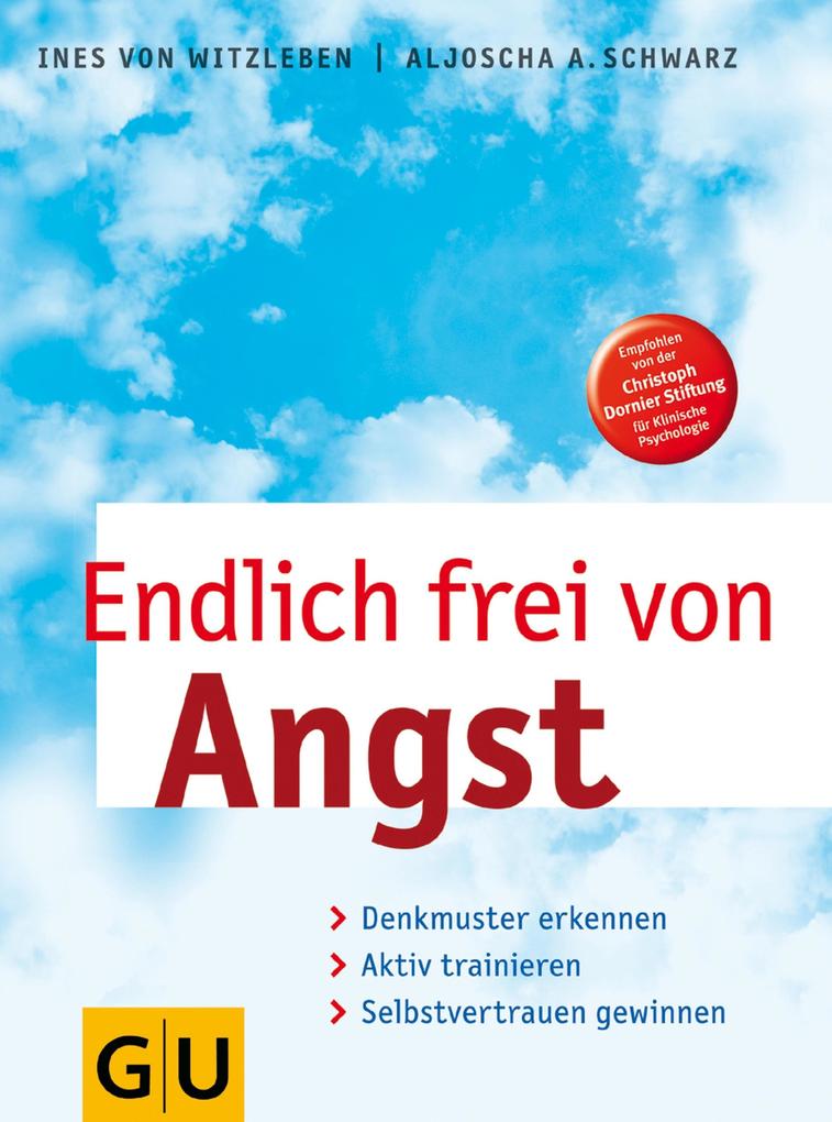 Produktbild: Endlich frei von Angst | Ines von Witzleben, Aljoscha Schwarz