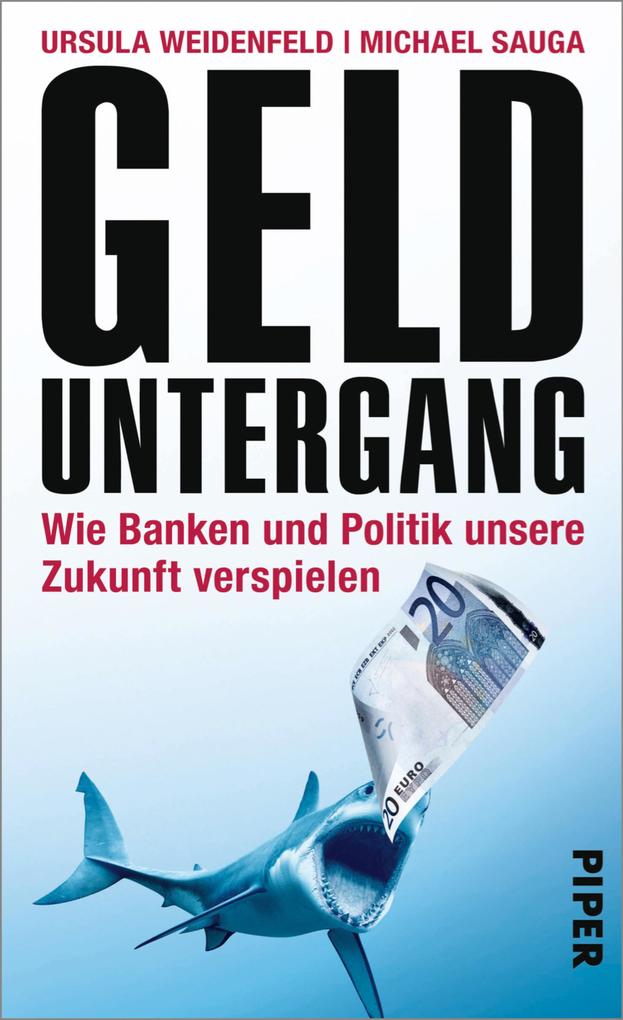 Produktbild: Gelduntergang | Ursula Weidenfeld, Michael Sauga