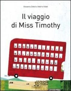 Produktbild: Il viaggio di Miss Timothy | Giovanna Zoboli