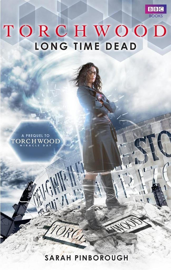 Produktbild: Torchwood: Long Time Dead | Sarah Pinborough
