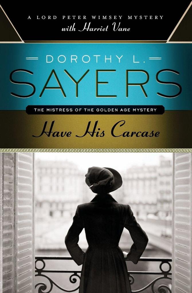 Produktbild: Have His Carcase | Dorothy L Sayers