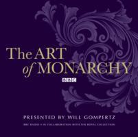Produktbild: The Art of Monarchy | Will Gompertz