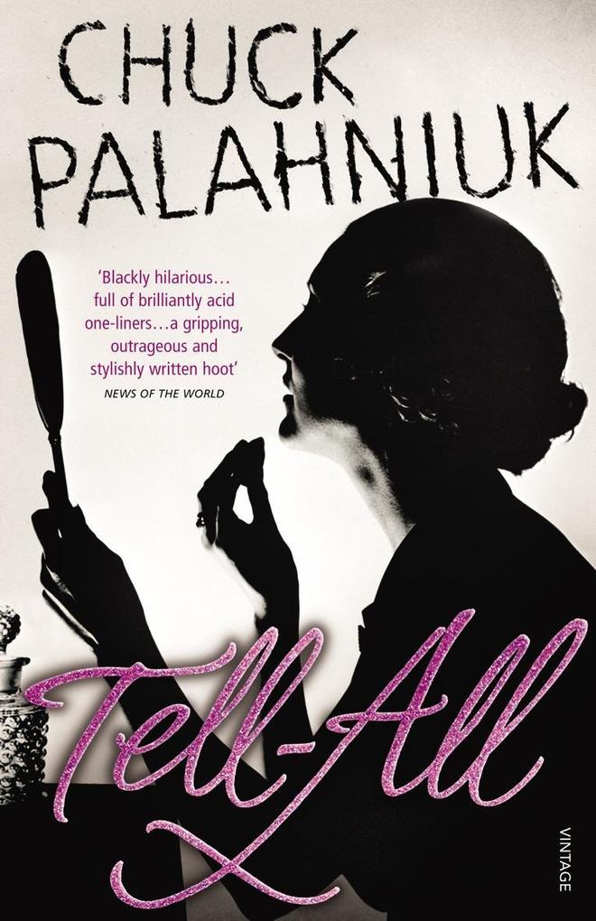Produktbild: Tell-All | Chuck Palahniuk