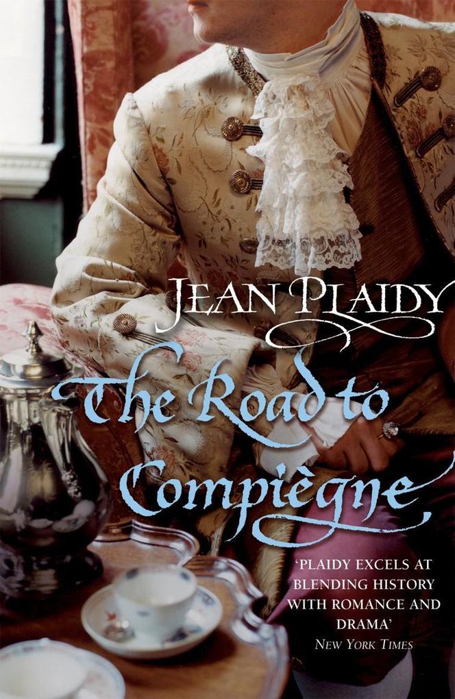 Produktbild: The Road to Compiegne | Jean Plaidy