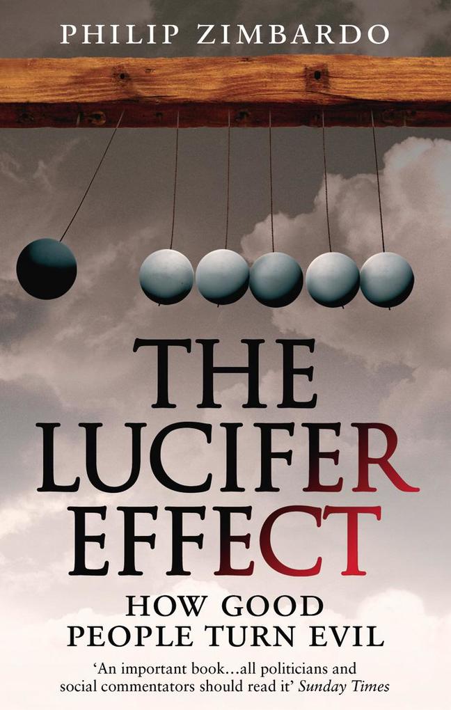 Produktbild: The Lucifer Effect | Philip Zimbardo