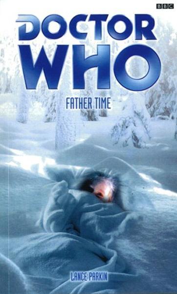 Produktbild: Doctor Who: Father Time | Lance Parkin