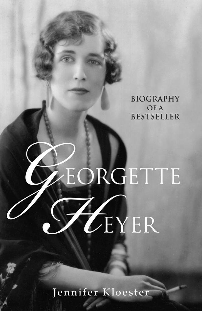 Produktbild: Georgette Heyer Biography | Jennifer Kloester