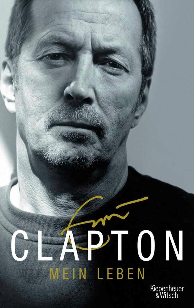Produktbild: Mein Leben | Eric Clapton, Christoph Simon Sykes