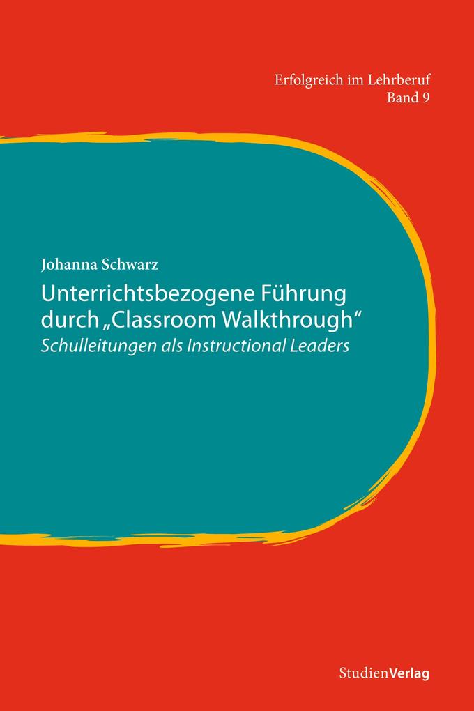 Produktbild: Unterrichtsbezogene Führung durch "Classroom Walkthrough" | Johanna Schwarz