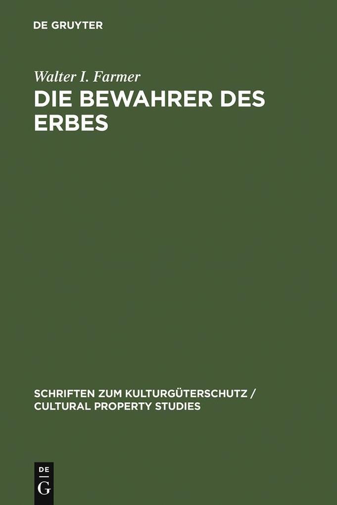 Produktbild: Die Bewahrer des Erbes | Walter I. Farmer