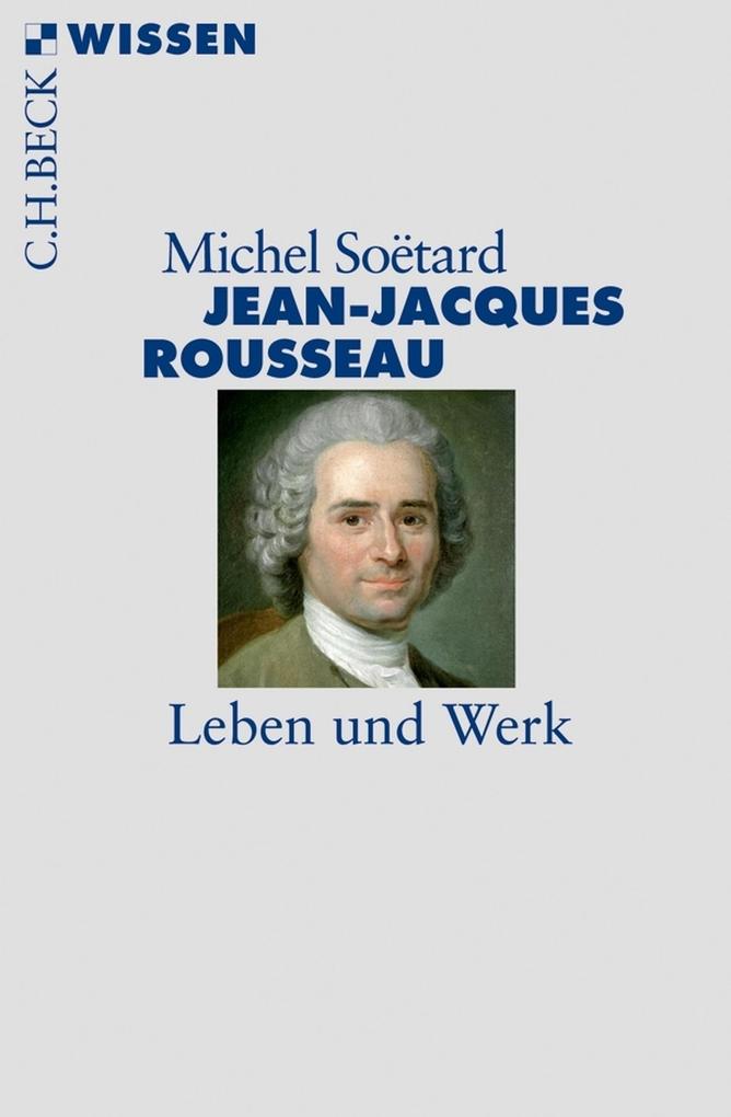 Produktbild: Jean-Jacques Rousseau | Michel Soëtard