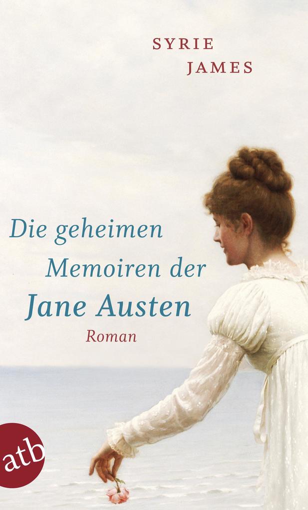 Produktbild: Die geheimen Memoiren der Jane Austen | Syrie James