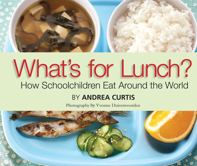 Produktbild: What's for Lunch? | Andrea Curtis