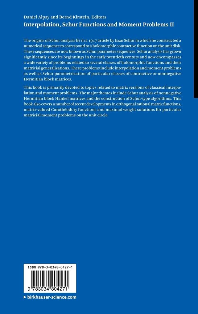 Weitere Ansicht: Interpolation, Schur Functions and Moment Problems II