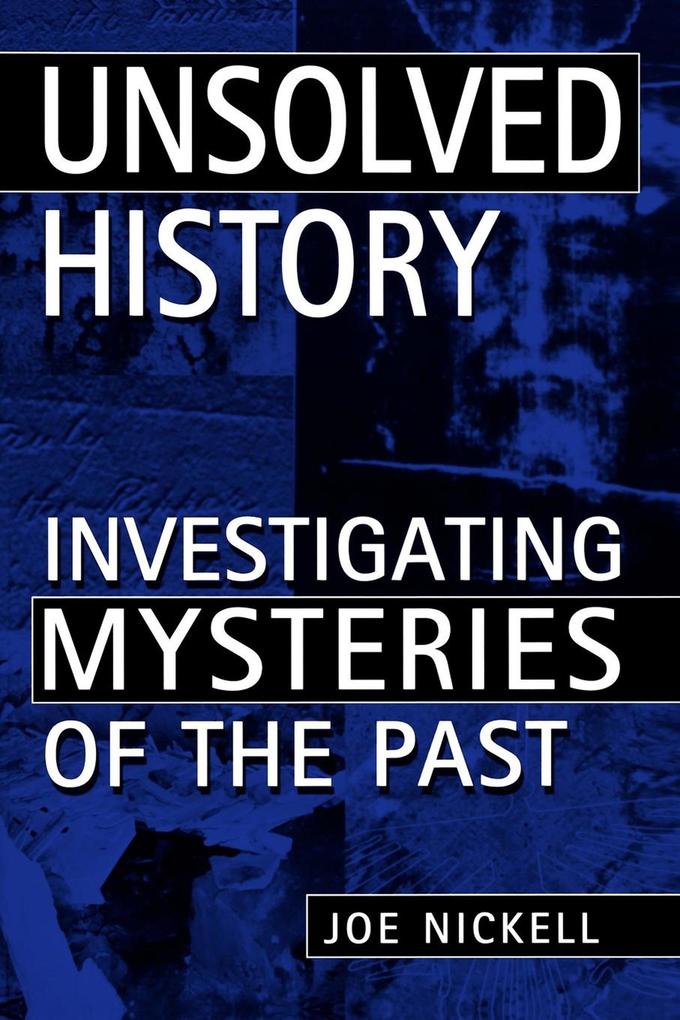 Produktbild: Unsolved History | Joe Nickell