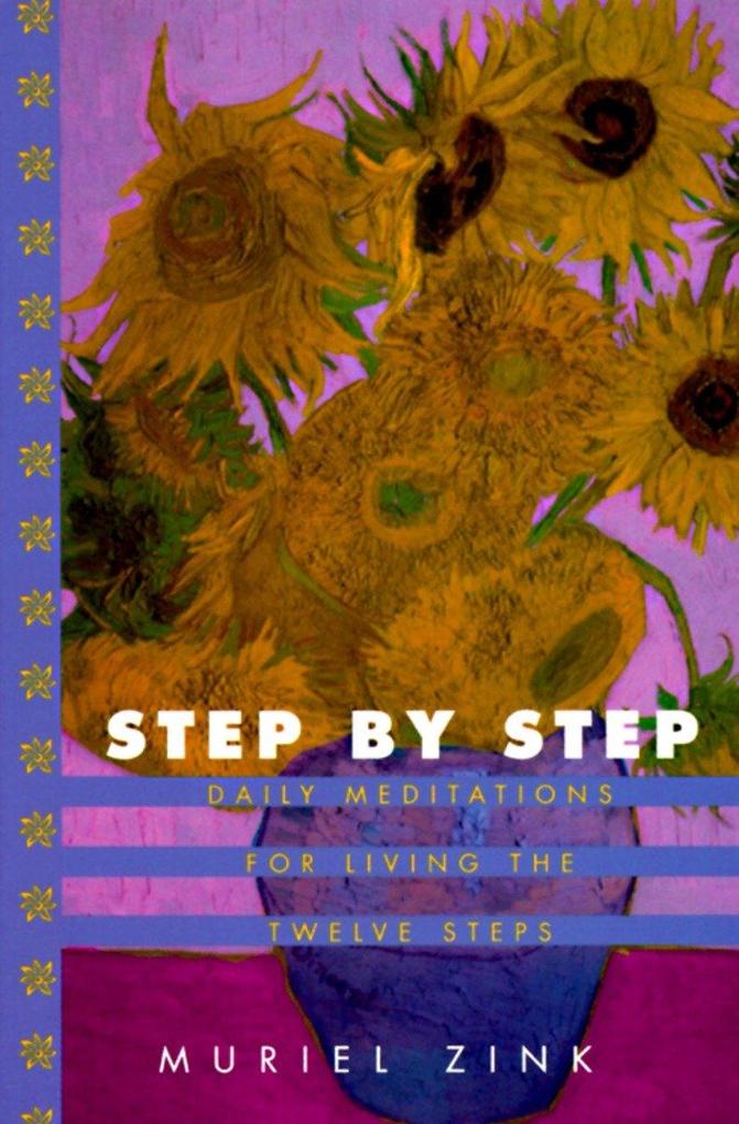 Step by Step: Daily Meditations for Living the Twelve Steps als Taschenbuch