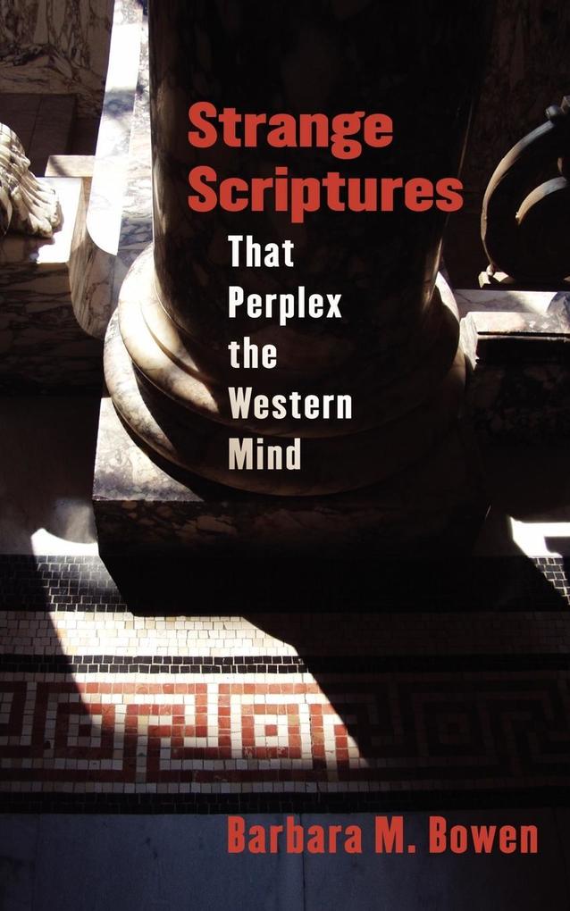 Strange Scriptures That Perplex the Western Mind als Taschenbuch