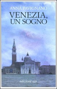 Produktbild: Venezia, un sogno | Anna Pavignano