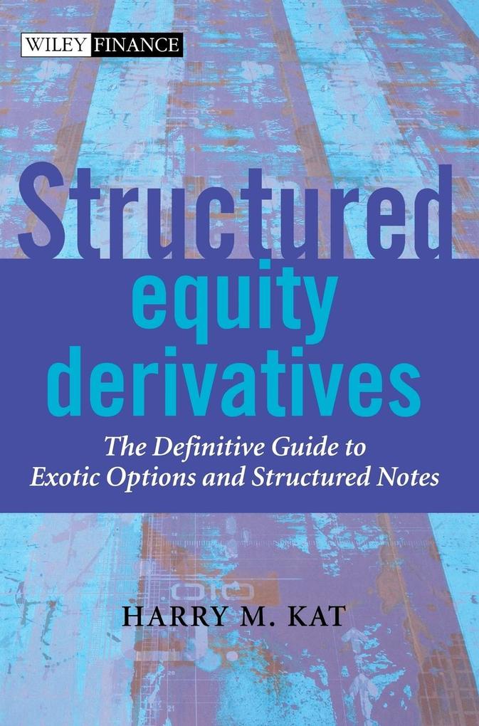 Structured Equity Derivatives als Buch (gebunden)