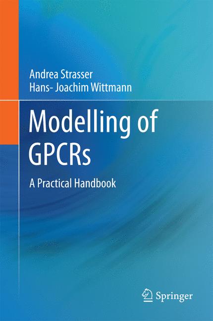 Weitere Ansicht: Modelling of GPCRs | Andrea Strasser, Hans-Joachim Wittmann