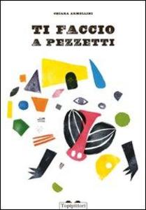 Produktbild: Ti faccio a pezzetti | Chiara Armellini