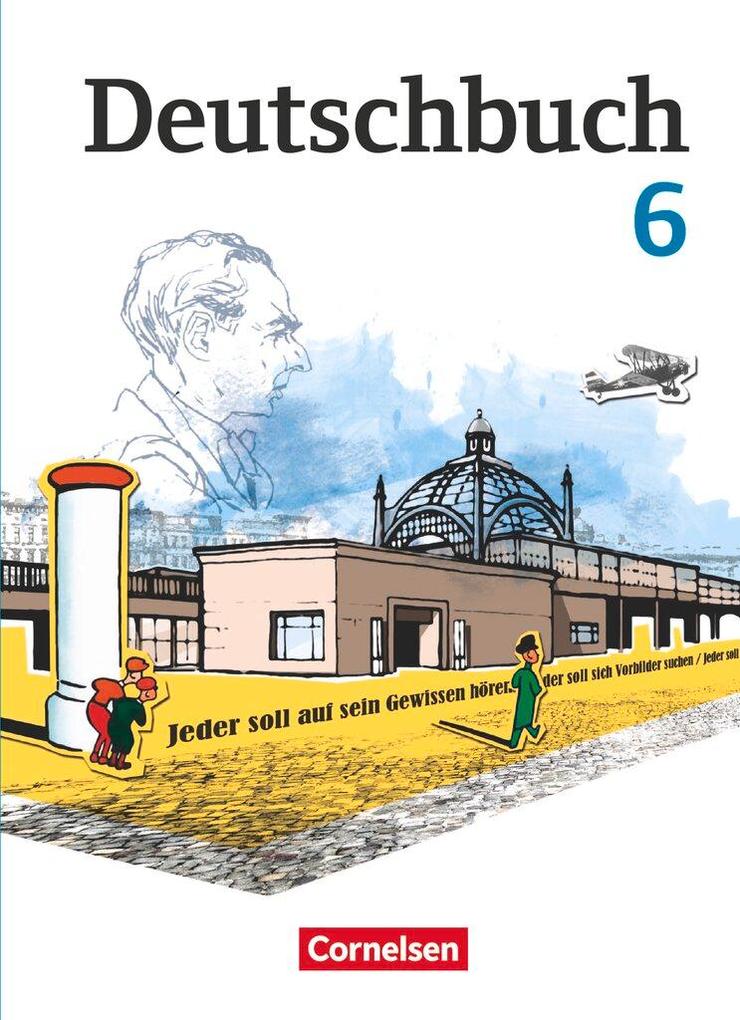 Produktbild: Deutschbuch 6. Schuljahr. Schülerbuch Gymnasium Östliche Bundesländer und Berlin | Petra Bowien, Susanne Holthuis-Huff, Birgit Ihlo, Luzia Scheuringer-Hillus, Wolfgang Schmitz