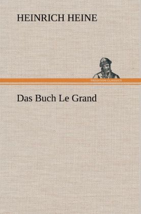Produktbild: Das Buch Le Grand | Heinrich Heine