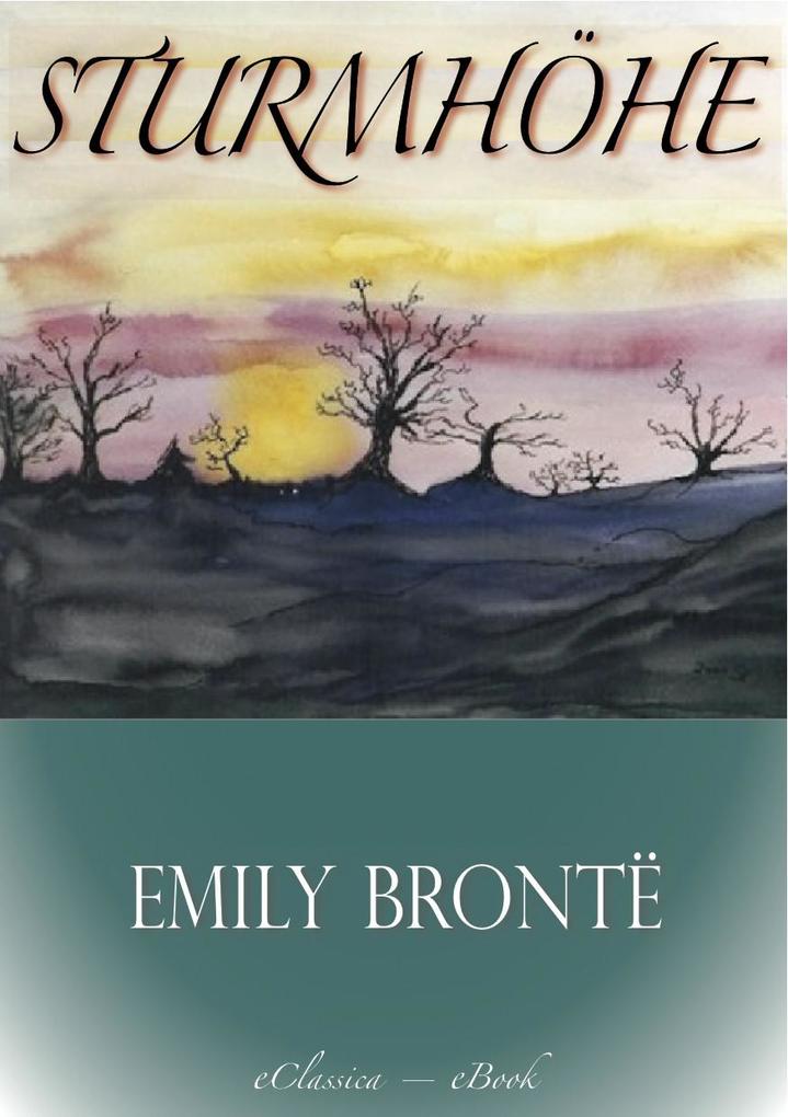Produktbild: Sturmhöhe (Wuthering Heights) | Emily Brontë
