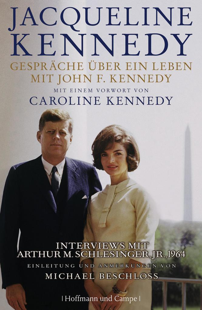Produktbild: Gespräche über ein Leben mit John F. Kennedy | Jacqueline Kennedy