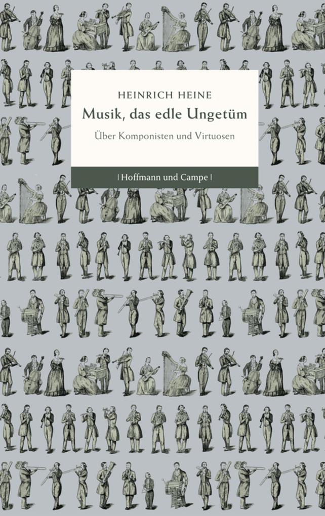 Produktbild: Musik, das edle Ungetüm | Heinrich Heine