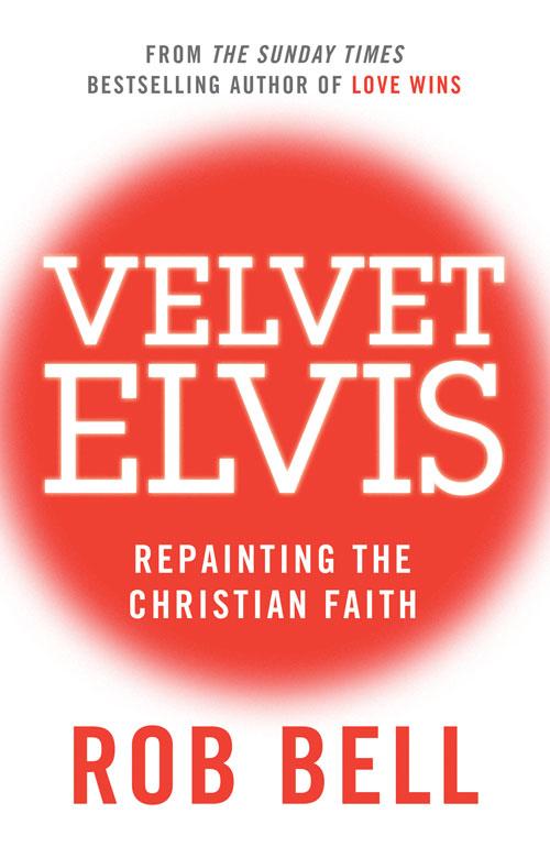 Produktbild: Velvet Elvis | Rob Bell