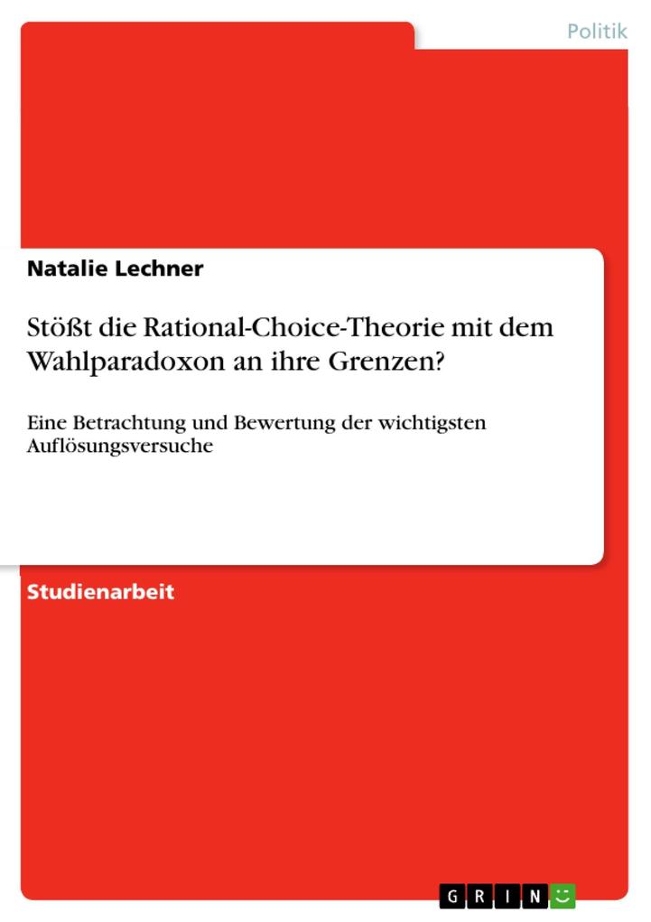 Produktbild: Stößt die Rational-Choice-Theorie mit dem Wahlparadoxon an ihre Grenzen? | Natalie Lechner