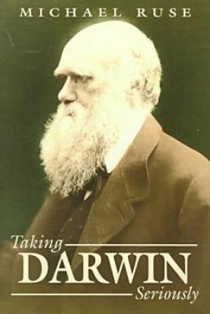 Taking Darwin Seriously: A Naturalistic Approach to Philosophy als Taschenbuch