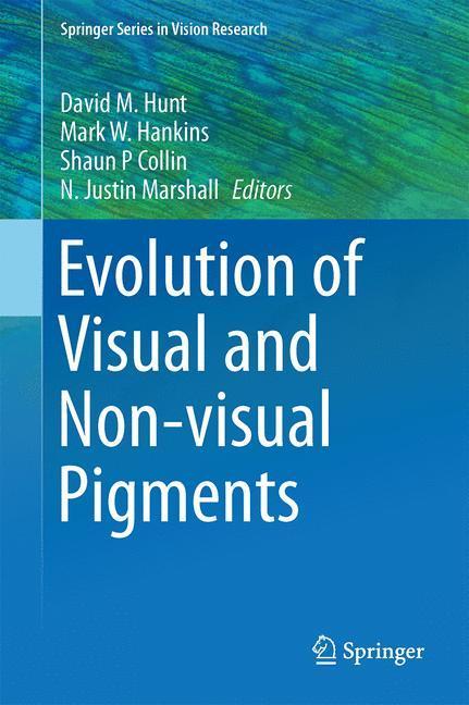 Weitere Ansicht: Evolution of Visual and Non-visual Pigments