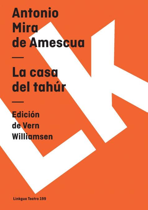 Weitere Ansicht: La casa del tahúr | Antonio Mira De Amescua