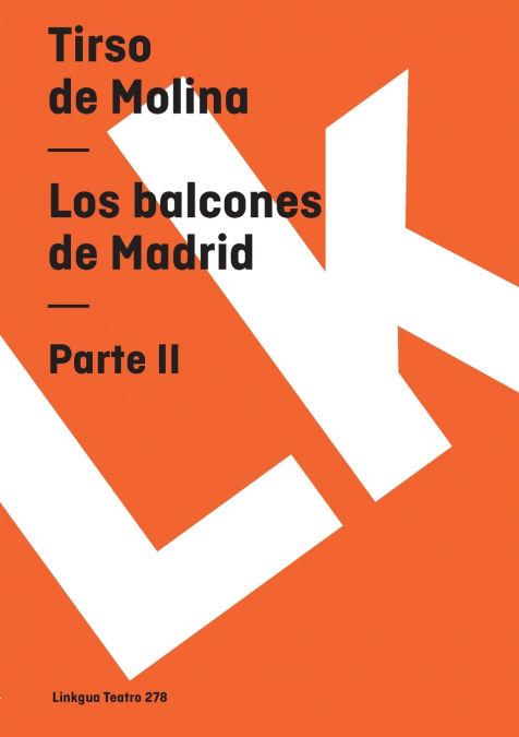 Weitere Ansicht: Los balcones de Madrid | Tirso De Molina