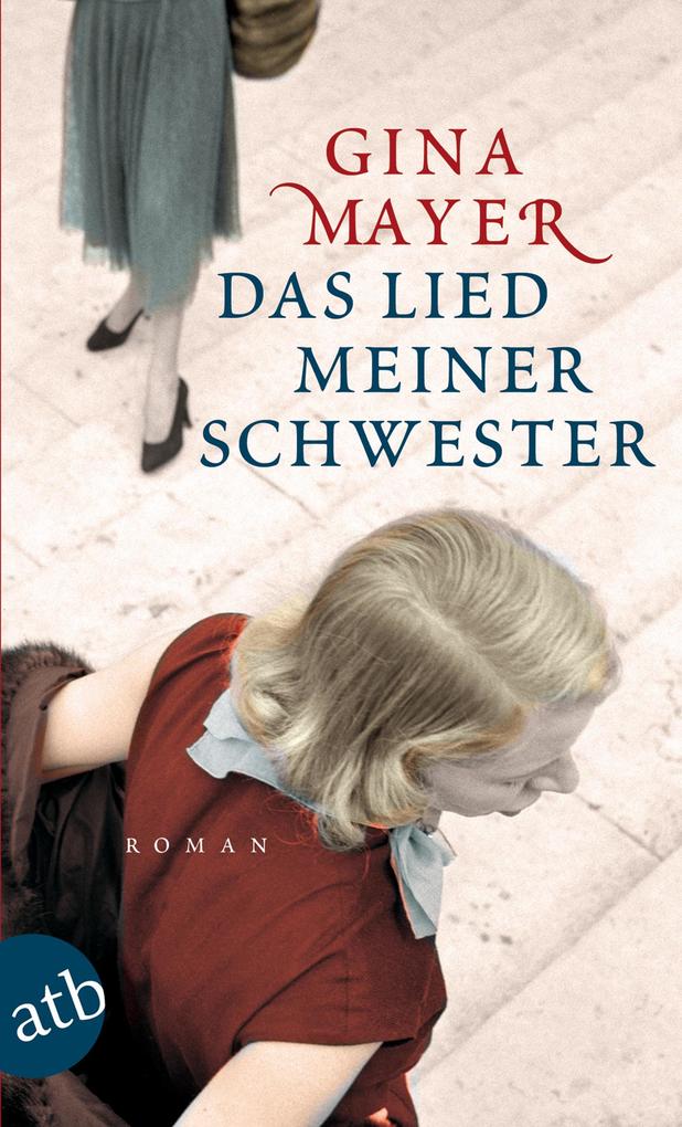 Produktbild: Das Lied meiner Schwester | Gina Mayer