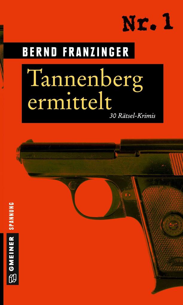 Produktbild: Tannenberg ermittelt | Bernd Franzinger