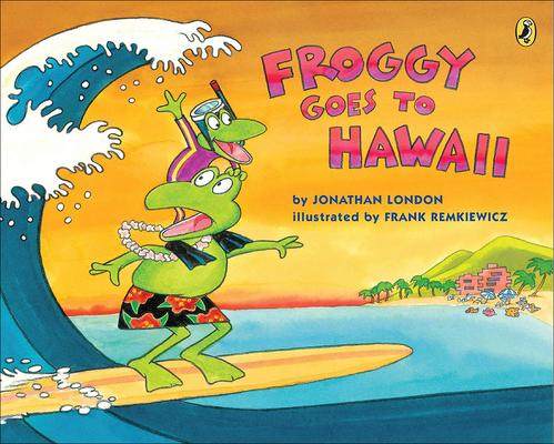 Produktbild: Froggy Goes to Hawaii | Jonathan London