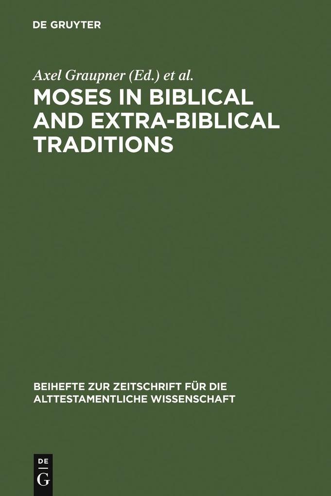 Produktbild: Moses in Biblical and Extra-Biblical Traditions