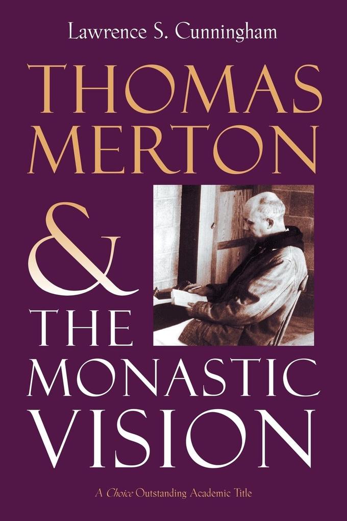Thomas Merton and the Monastic Vision als Taschenbuch