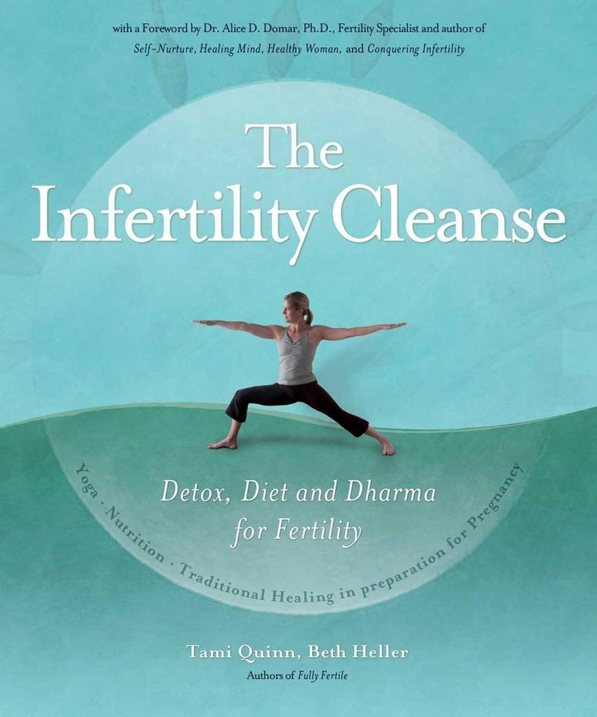 Produktbild: The Infertility Cleanse | Tami Quinn, Beth Heller