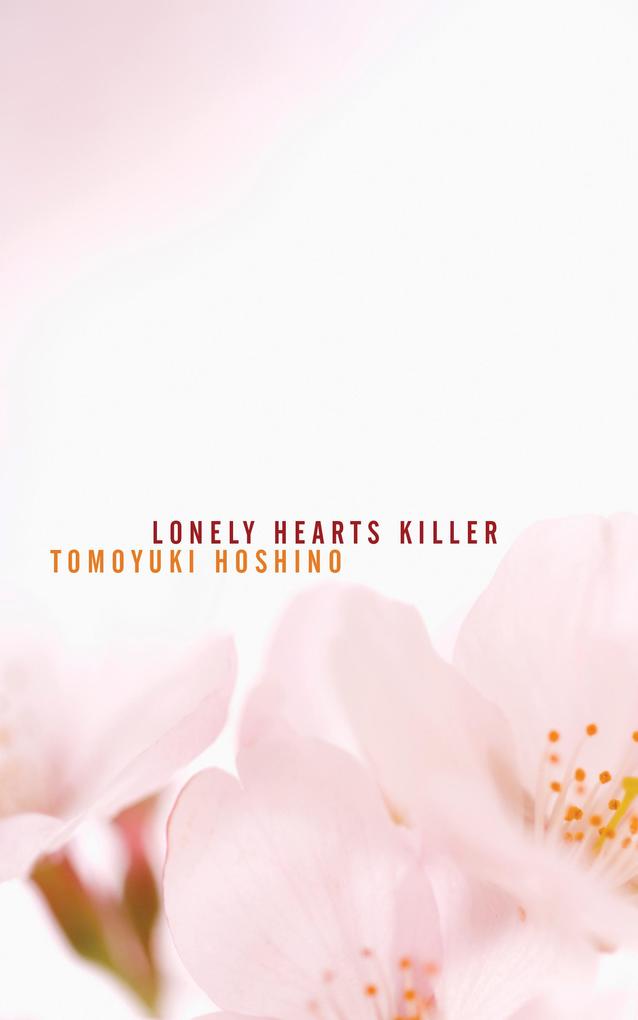 Produktbild: Lonely Hearts Killer | Tomoyuki Hoshino