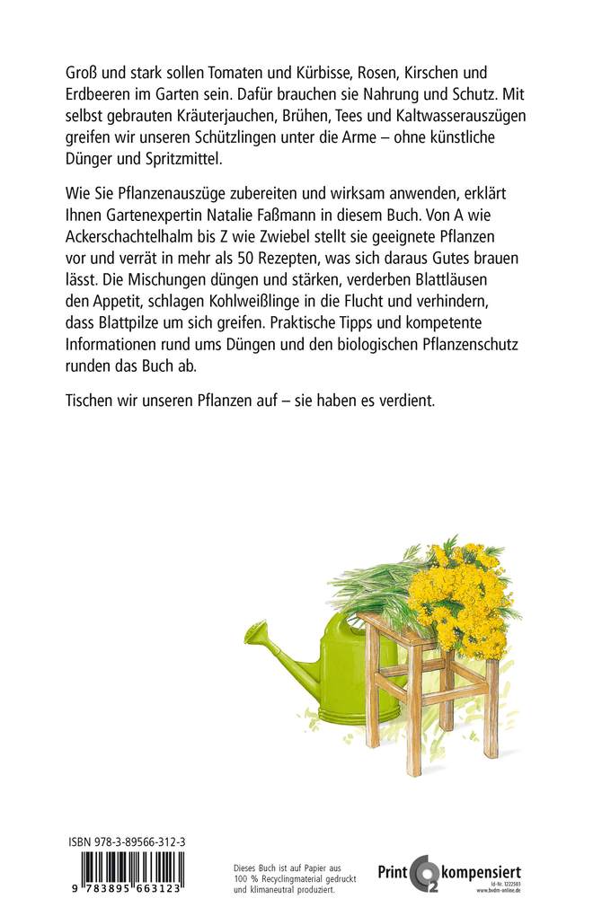 Weitere Ansicht: Beinwelljauche, Knoblauchtee & Co. | Natalie Faßmann