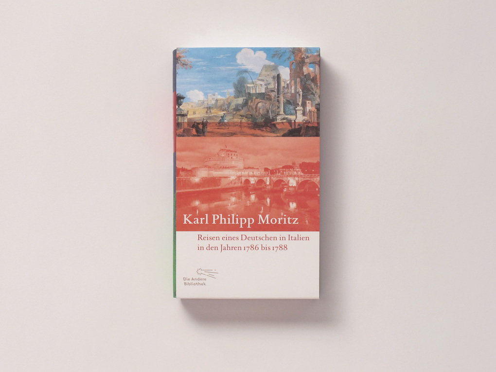 Weitere Ansicht: Reisen eines Deutschen in Italien in den Jahren 1786 bis 1788 | Karl Philipp Moritz