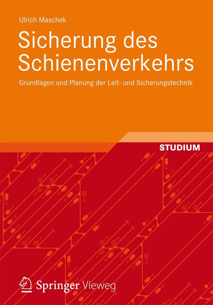 Produktbild: Sicherung des Schienenverkehrs | Ulrich Maschek