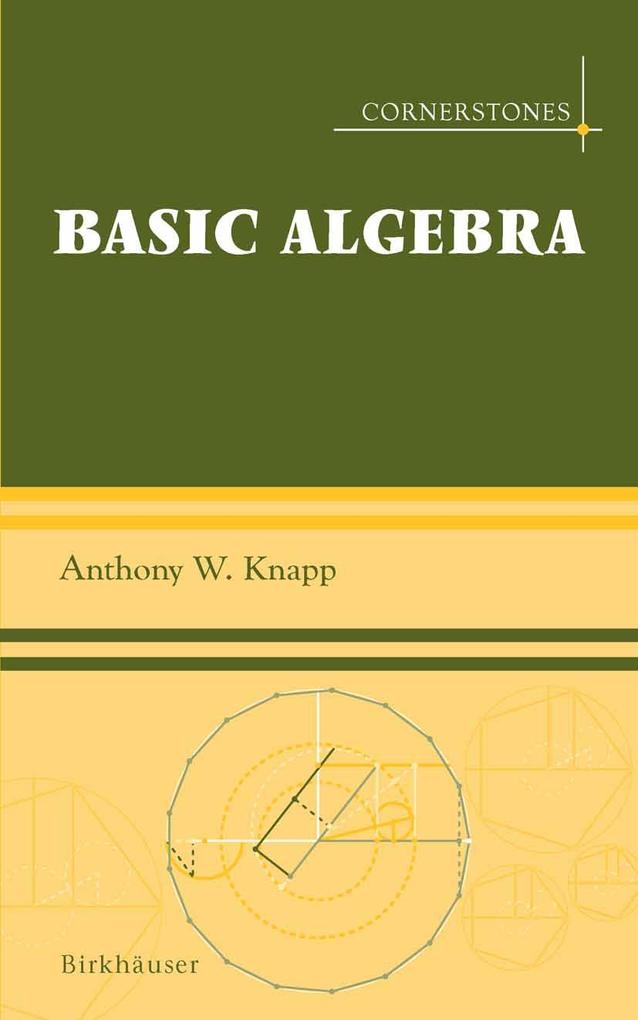 Produktbild: Basic Algebra | Anthony W. Knapp