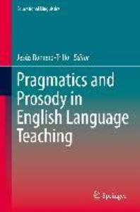Produktbild: Pragmatics and Prosody in English Language Teaching